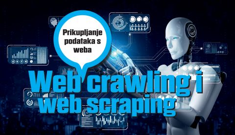 Što su i kako se koriste web crawling i web scraping